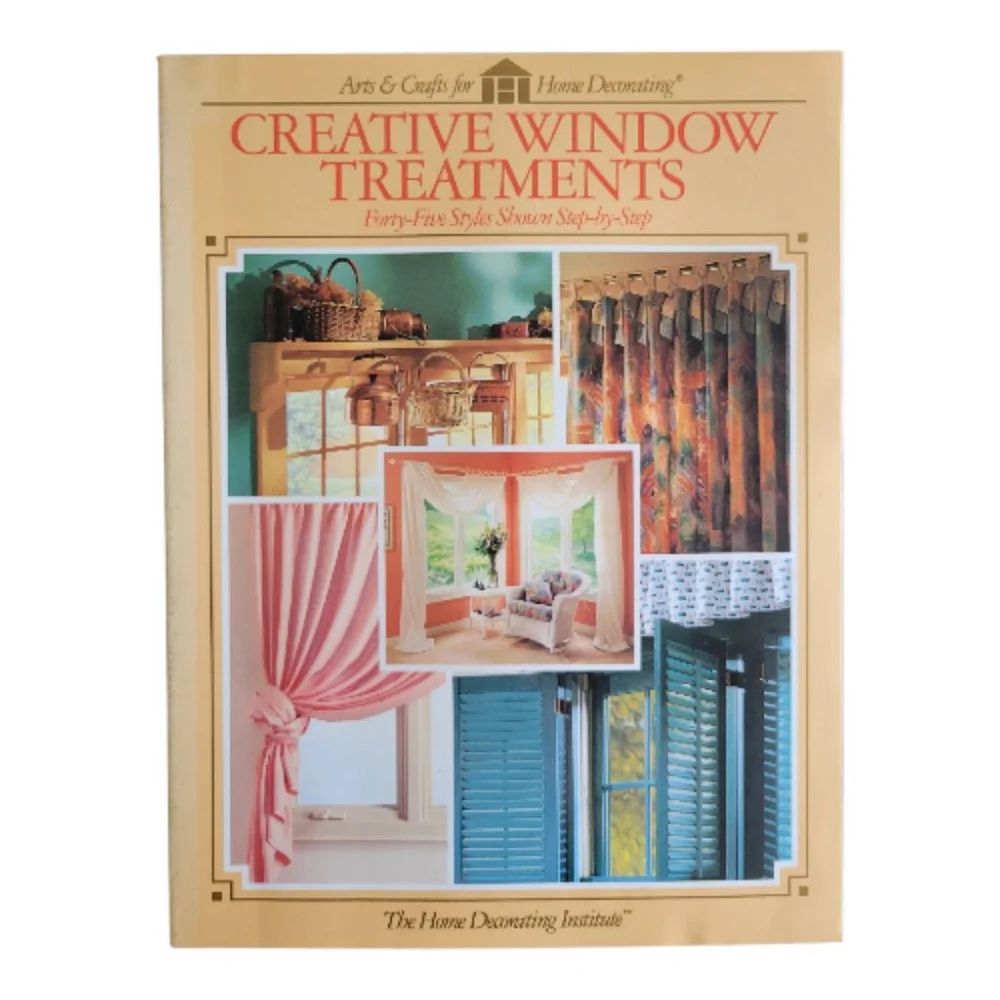 Vintage Creative Window Treatments Book - 45 Step-by-Step DIY Styles -